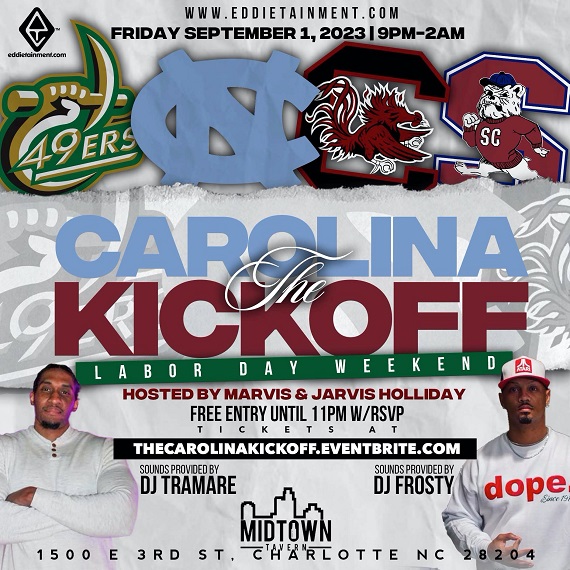 The Carolina Kickoff! Friday, Sept 1st @ Midtown Tavern | Free Entry W/ RSVP | <a href="/Eddietainment/">Edward L. Towner</a> | Hosted by Marvis &amp; Jarvis Holliday <a href="/HollidayInk/">Jarvis Holliday</a> | Music by <a href="/DJFrosty/">DJ FROSTY</a> &amp; <a href="/iamtramare/">TheFitDJ</a> charlottehappening.com/event/the-caro…