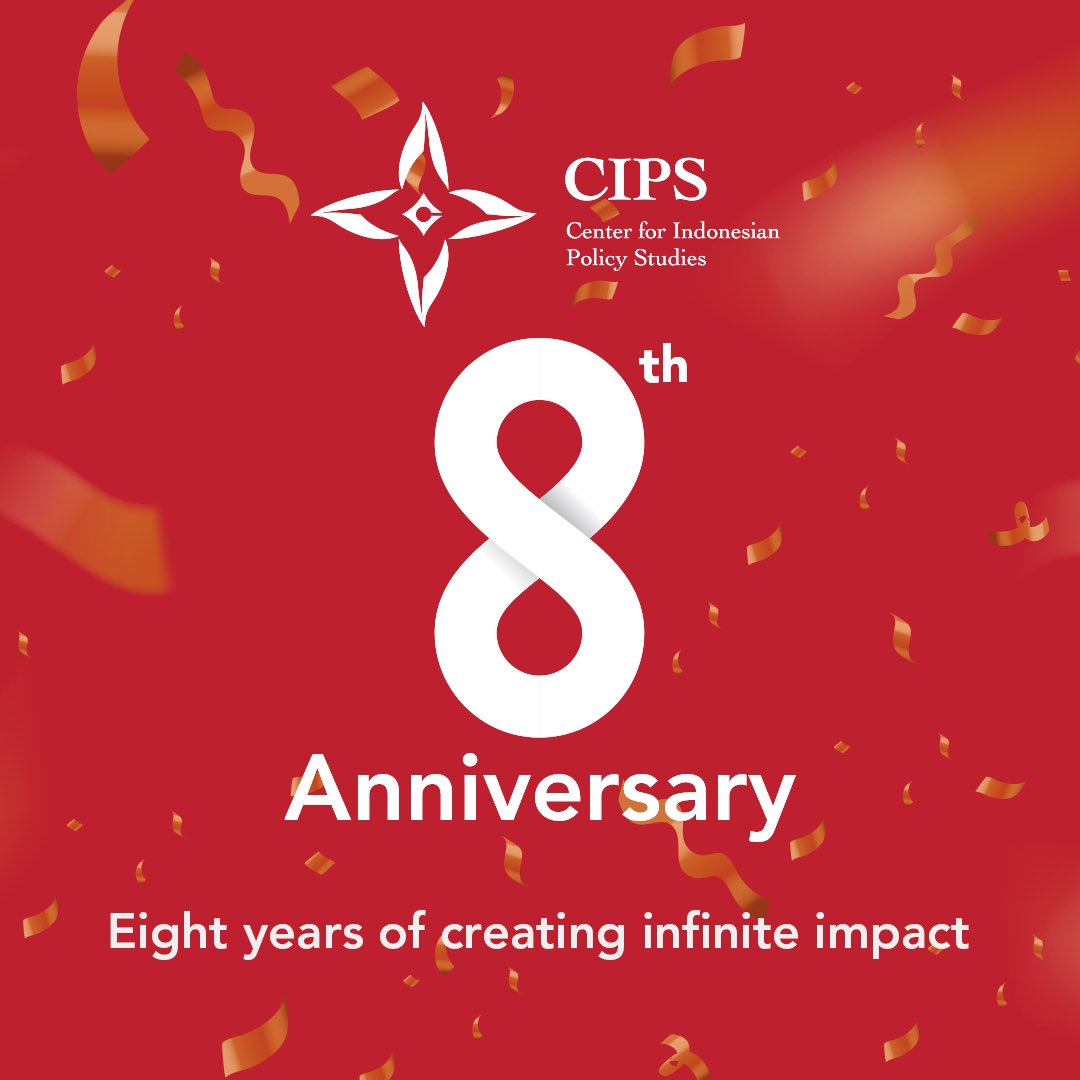 CIPS has just turned eight this year 🎉

We started our journey on September 2, 2015, as a small team with a big dream to advocate for practical policy reforms that allow Indonesians to achieve greater prosperity.