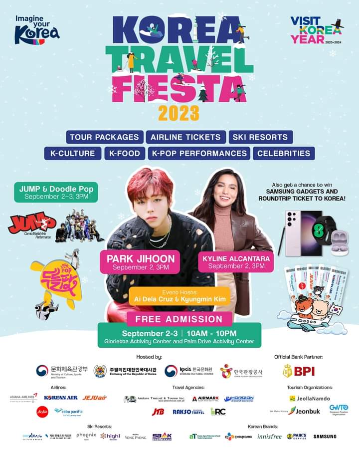 HAPPENING TODAY: Korea Travel Fiesta 2023 at the Glorietta Main Activity, Palm Drive

PARK JIHOON, Kyline Alcantara (Honorary Ambassador for Korea Tourism in the Phillippines), and Doodle Pop and Jump will be performing live for FREE!

#KoreaTravelFiesta2023 
<a href="/KCCPHIL/">KCC Philippines</a>