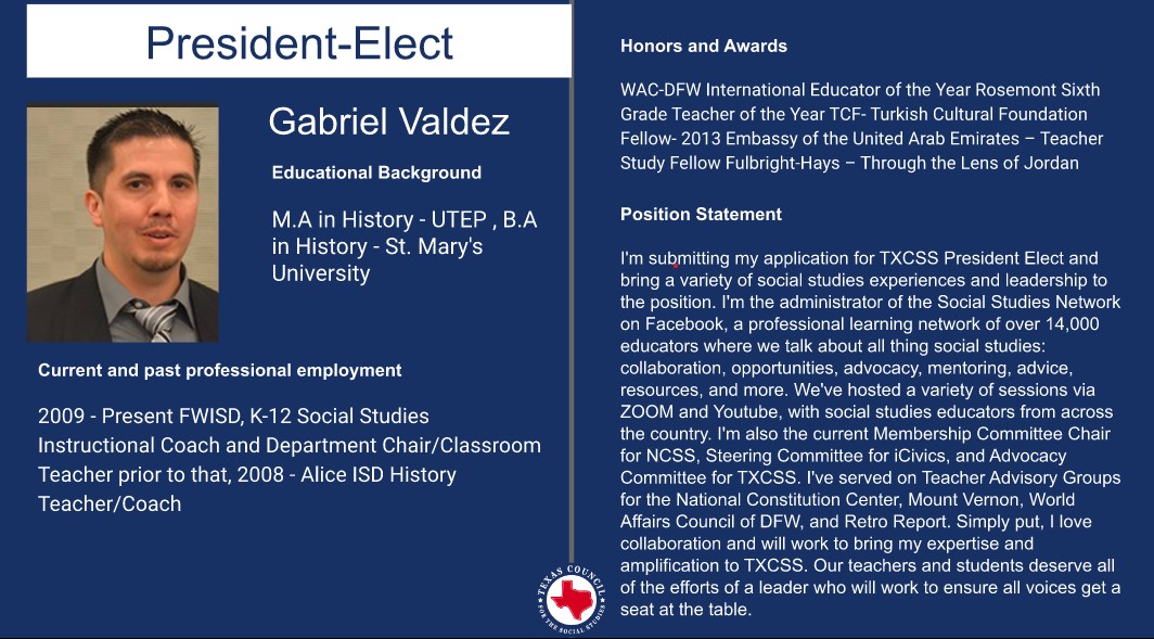 My name is Gabriel & I'm currently running for @TxSocialStudies President-Elect. The ballot is open from 9/1-9/30. I'm the @NCSSNetwork Membership Committee Chair + @icivics Steering Committee & @CFR_Education @dfwworld @ConstitutionCtr TAC committees. Thanks for any support!