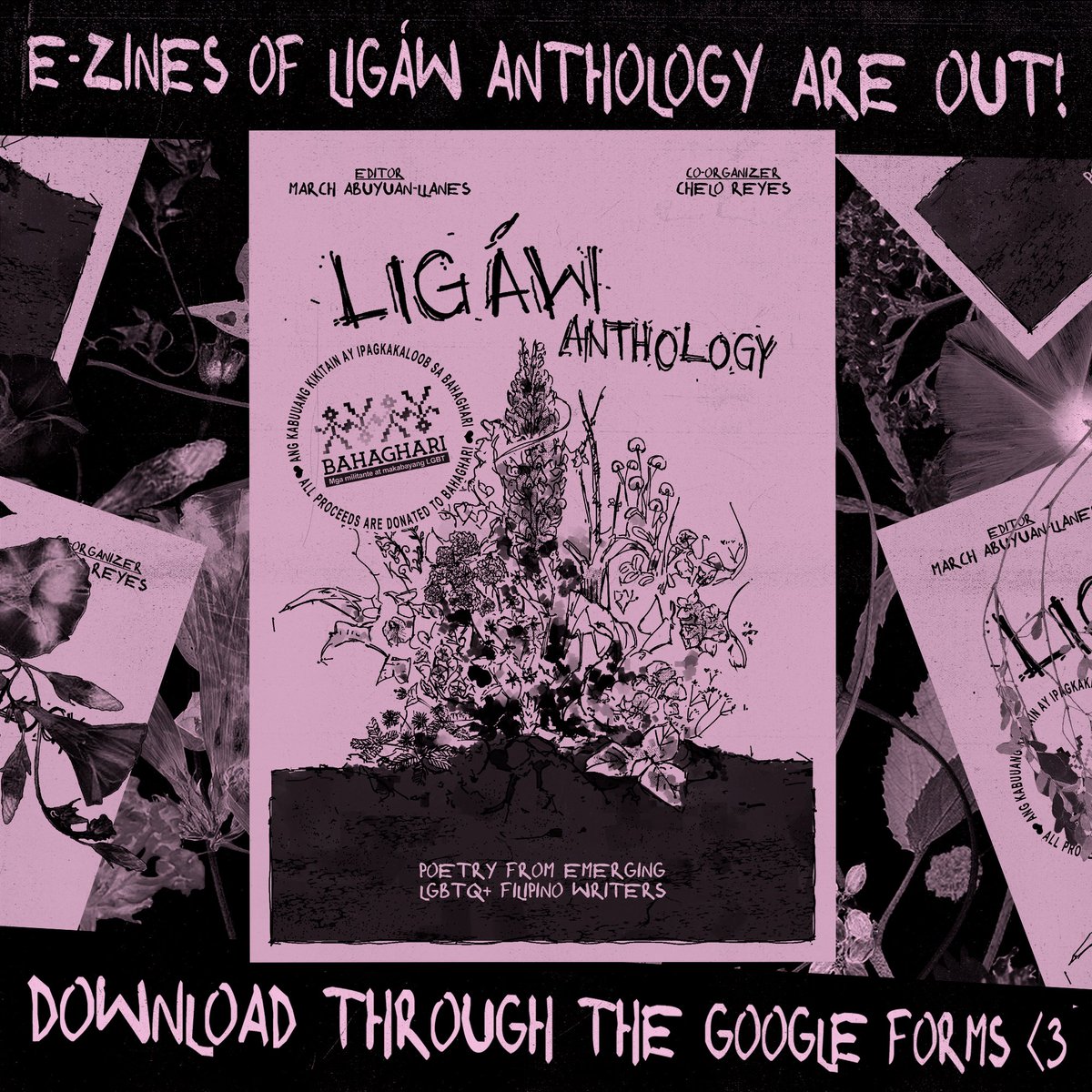 🌼🚨 E-ZINES of LIGÁW ANTHOLOGY are OUT! 🚨🌺

LIGÁW features Queer &amp; militant poetry from 19 new &amp; young LGBTQ+ writers

Our e-zine is free thru the Google Forms below. Physical zines are soon available to purchase!

All proceeds go to <a href="/Bahaghari_PH/">Bahaghari</a> 🌈

forms.gle/aHt9cdbtNdVFRk…