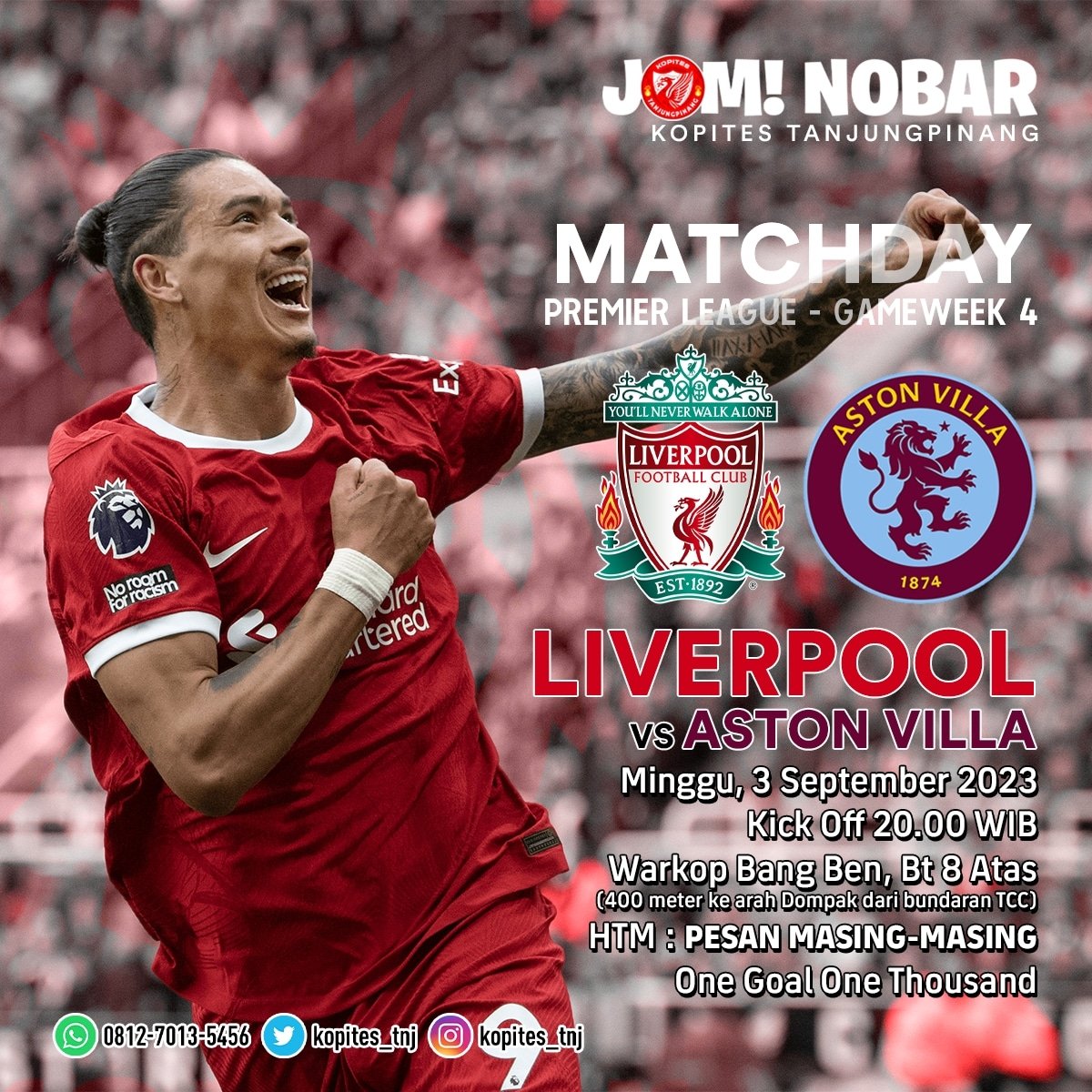 Kopites_tnj's tweet photo. JOM! NOBAR
bersama Kopites Tanjungpinang

Premier League - Gameweek 4
Liverpool vs Aston Villa 
Minggu, 3 September 2023
Kick Off : 20.00 WIB
Warkop Bang Ben Bt. 8 Atas
HTM : Pesan masing-masing
One Goal One Thousand

Mari budayakan NOBAR. JOM!

#YNWA
#KopitesTNJ https://t.co/eBfaFHyI77