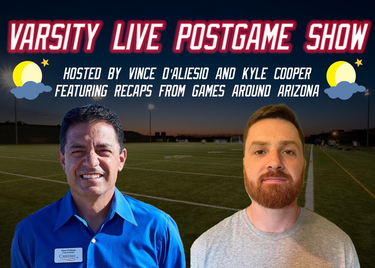 Varsity Sports Show-- Varsity Media Foundation (@varsityshow) on Twitter photo Coming up after the games, check out the Varsity Live postgame show! @thecoopsports and <a href="/VDAliesio/">Vince D'Aliesio --Coach D</a> will bring you recaps from games around AZ at around 10:00 pm.
youtube.com/@varsitysports… Coming up after the games, check out the Varsity Live postgame show! @thecoopsports and <a href="/VDAliesio/">Vince D'Aliesio --Coach D</a> will bring you recaps from games around AZ at around 10:00 pm.
youtube.com/@varsitysports…