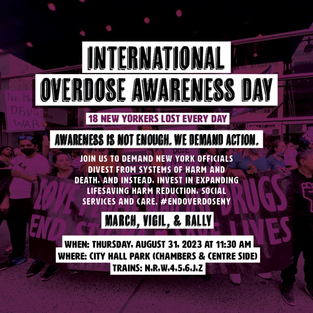 The drug war has destabilized neighborhoods, separated families, and caused record breaking overdoses. Awareness is important - but not enough! 

We need a divestment from harm, and invest in care, social services, and housing. 

Join us for #IOAD. #NoMoreDrugWar #EndOverdoseNY