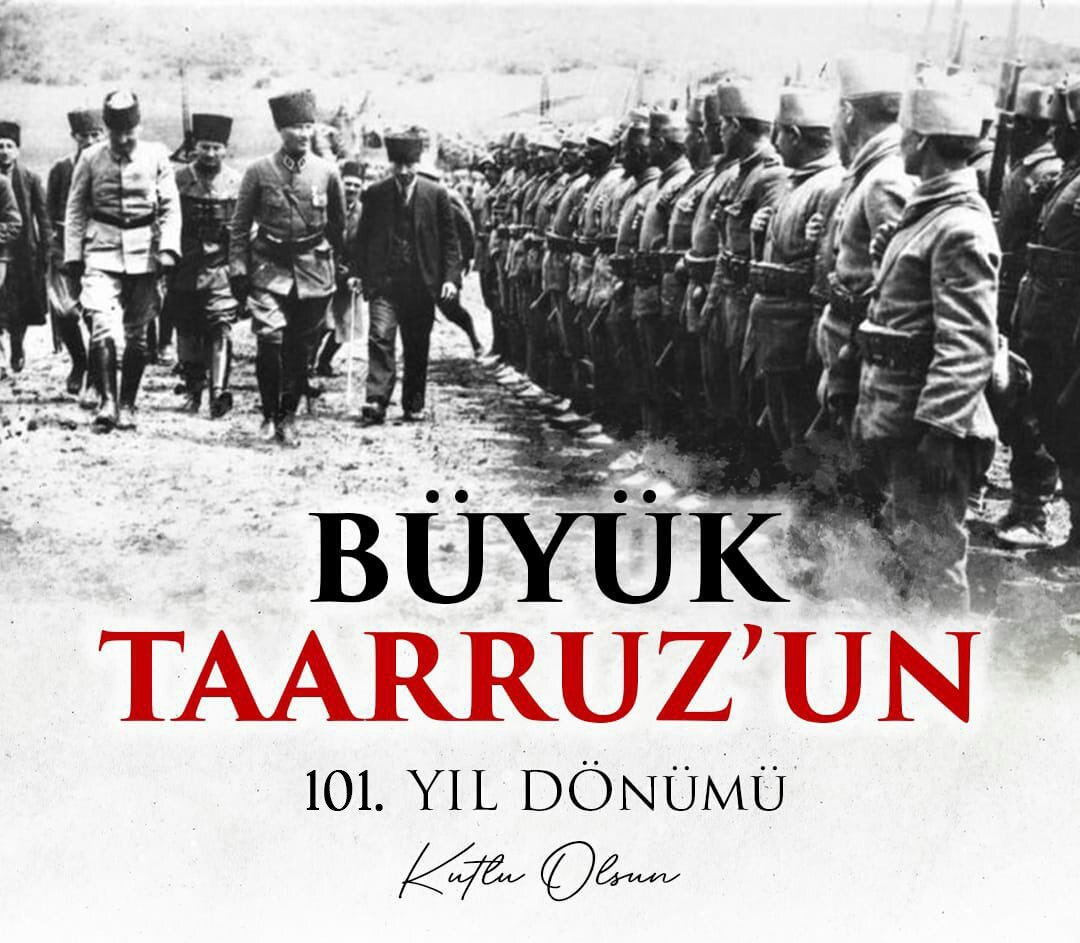 Esareti koşulsuz şartsız reddederek bağımsızlık tutkusuyla zafere yürüyen Ulu Önderimiz Gazi Mustafa Kemal Atatürk başta olmak üzere milli mücadelenin kahramanlarını rahmet ve minnetle anıyorum. #BüyükTaarruz’un 101. yıl dönümü kutlu olsun.
