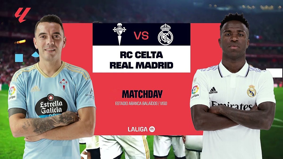 Celta Vigo vs Real Madrid Full Match 25 Aug 2023