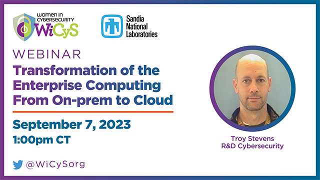 Software development, deployment, and cybersecurity have all been impacted by Cloud implementation. Join this WiCyS Strategic Partner webinar with <a href="/SandiaLabs/">Sandia National Labs</a> as we explore Cloud changes, benefits, and challenges. brighttalk.com/webcast/17216/…