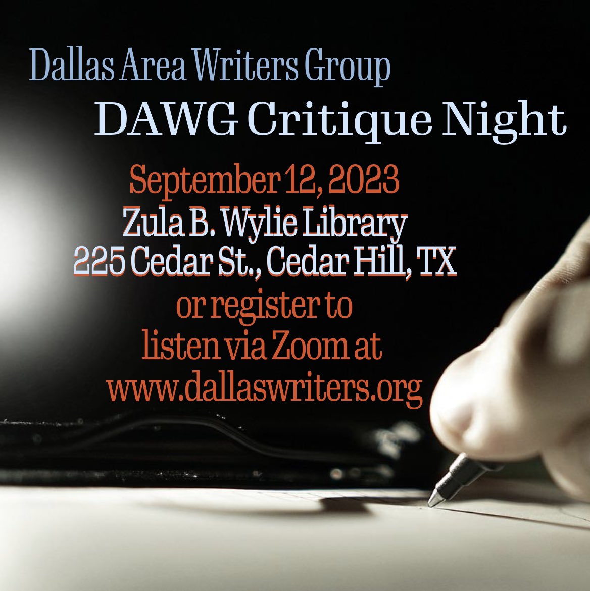 DAWGCedarHill's tweet photo. Critique Night
Sept. 12, 2023 @ 7 PM
Zula B. Wylie Library
225 Cedar St, Cedar Hill, TX

Read written work for feedback from published authors. Listeners are welcome!

Please read the Critique Night Guidelines. https://t.co/3OUSraTrVz

Listen only by Zoom- https://t.co/MjU1DgG1fk https://t.co/zADGxiBF2N