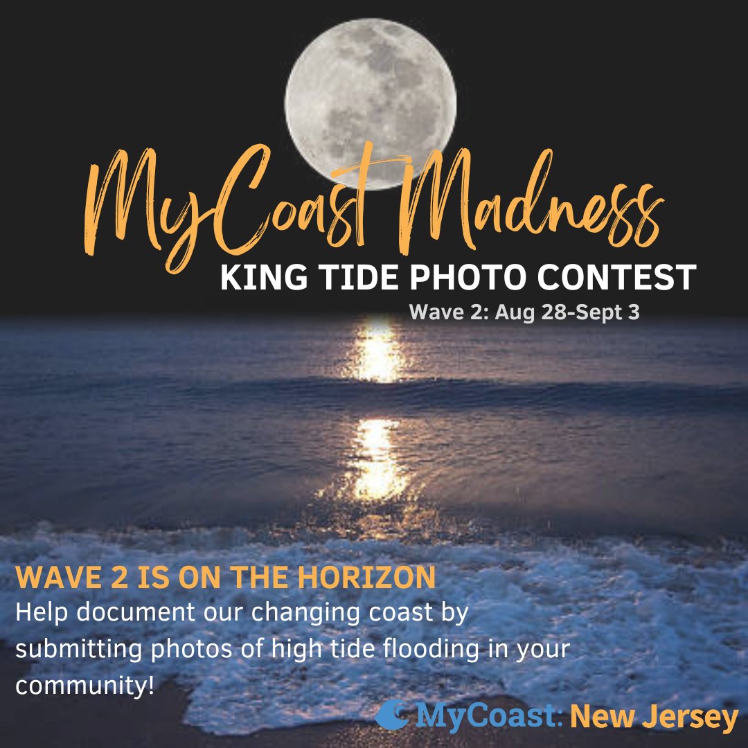Wave 2 of the #MyCoast Madness King Tide Photo Contest is on the horizon. #Flooding can occur when local weather conditions, combined with sea level rise, raise water levels above the average high #tide line. mycoast.org/nj @NewJerseyDEP @RutgersSEBS @RutgersNJAES