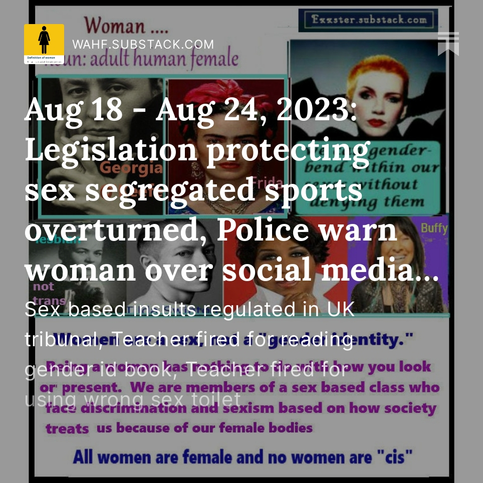 Substack_WAHF's tweet photo. This week of contradictions: Legislation protecting sex segregated sports overturned, Police warn woman over social media, Woman charged for excessive self defense after deflecting assault.
Check us out WAHF on Substack https://t.co/KG9w7KzO6s