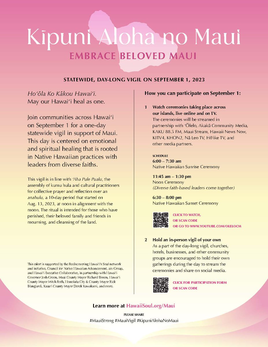 Join communities across Hawai‘i on September 1 for a one-day statewide vigil in support of Maui. Learn more here: HawaiiSoul.org/Maui
#MauiStrong #MauiVigil #KipuniAlohaNoMaui