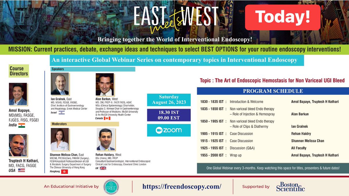 FREEndoscopy (@freendoscopy) on Twitter photo The action begins TODAY!
1830hrs IST / 0900hrs EST!
‘East meets West’ webinar on Endotherapy for NVUGIB!
If you still haven’t, register on - us06web.zoom.us/webinar/regist…
<a href="/alan_barkun/">Alan Barkun</a> <a href="/iangralnek/">Ian M. Gralnek MD, MSHS, FESGE, FASGE</a> <a href="/shannonchan_hk/">Shannon Chan</a> #rehanhaidry <a href="/Tkothari13/">Truptesh H. Kothari MD, MS, FACG, FASGE</a> <a href="/amolbapaye/">Amol Bapaye</a> The action begins TODAY!
1830hrs IST / 0900hrs EST!
‘East meets West’ webinar on Endotherapy for NVUGIB!
If you still haven’t, register on - us06web.zoom.us/webinar/regist…
<a href="/alan_barkun/">Alan Barkun</a> <a href="/iangralnek/">Ian M. Gralnek MD, MSHS, FESGE, FASGE</a> <a href="/shannonchan_hk/">Shannon Chan</a> #rehanhaidry <a href="/Tkothari13/">Truptesh H. Kothari MD, MS, FACG, FASGE</a> <a href="/amolbapaye/">Amol Bapaye</a>