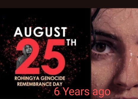 25th August 2017 Rohingya Genocide Remembrance Day 25 August 2023 
Never again