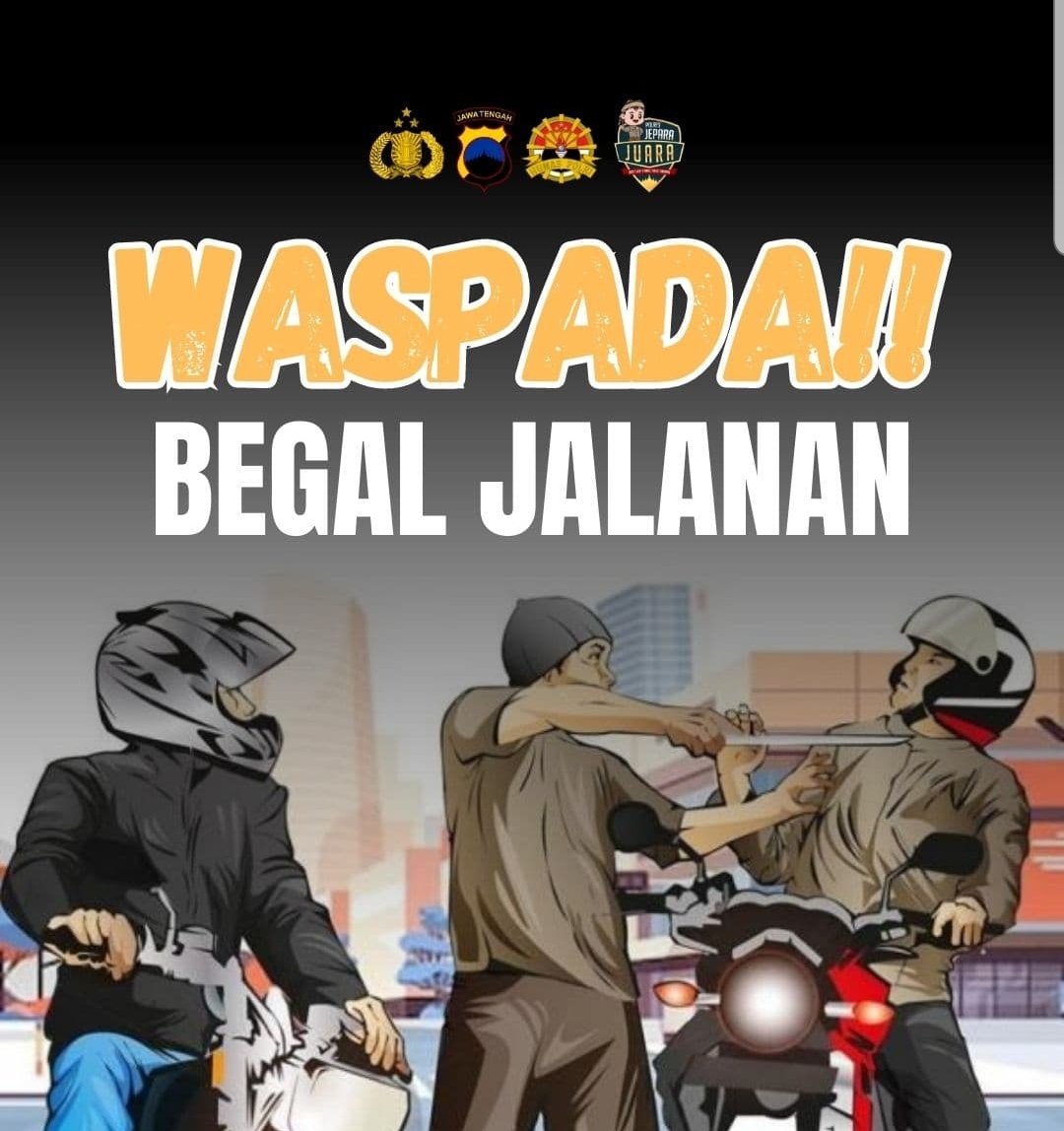 JeparaPolres's tweet photo. Waspada begal jalanan
#polisijateng #polresjepara #polisikeren #polisijepara #polisiindonesia #jeparahariini #infoseputarjepara #lovejepara #jeparaxplore #jeparajuara #cr7 #lfl #polisihits #polresjeparajuara #kmupdates #polripresisi #masway #masway2003 @polisi_indonesia https://t.co/QphjNkOz6R