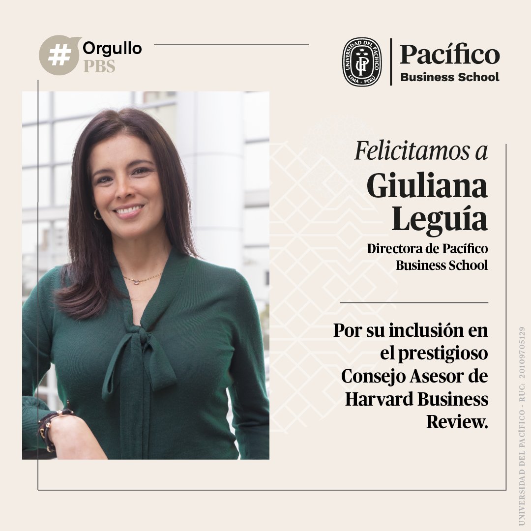 PacificoBS's tweet photo. #OrgulloPBS Felicitamos a nuestra directora de Pacífico Business School, Giuliana Leguía, quien ha sido elegida para formar parte de @HarvardBiz. En este destacado rol, aportará sus valiosas perspectivas en el campo de la gestión y el liderazgo. https://t.co/kEwu0I07NM