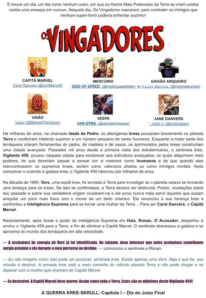 A GUERRA KREE-SKRULL: Capítulo I – Dia do Juízo Final

Uma Megassaga dos Vingadores!

Leia: docs.google.com/document/d/1LC…