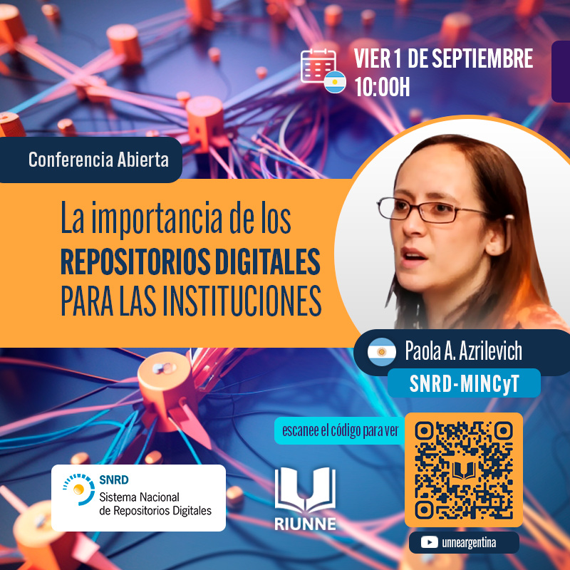 🔹#RIUNNE INVITA🔹📣
CONFERENCIA ABIERTA "La importancia de los Repositorios Digitales para las instituciones"

📅 Viernes 1 de septiembre
⏰10:00 am🇦🇷
▶️link de transmisión: youtube.com/watch?v=icjD-z…

🤓Agendalo!📅✔️