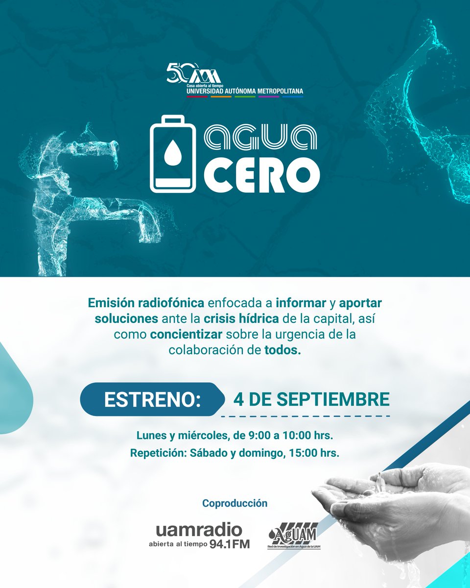 lauammx's tweet photo. 💧La UAM aporta soluciones y contribuye a la concientización ante la crisis hídrica de la capital
.
📻 Sintoniza UAM Radio y disfruta del estreno de AguaCero
.
Inicio: SEPTIEMBRE 4
🗓 LUNES Y MIÉRCOLES
🕟 DE 9:00 A 10:00 HRS.
.
#UAM #UAM50 #SoyUAM #AguaCeroUAM https://t.co/ZBmMigqdAy