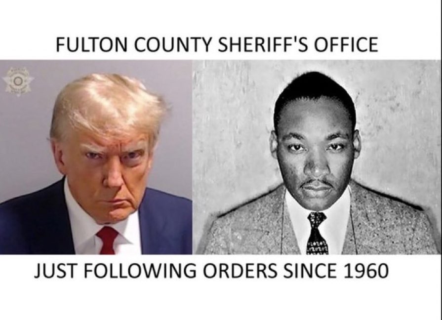 Fulton County arrested Martin Luther King and President Trump. Two American Freedom fighters!