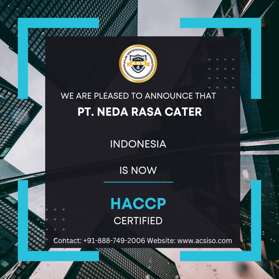 ISOXPERTINDIA's tweet image. 🎉 Congratulations to PT. NEDA RASA CATER on achieving HACCP Certification! 🎉

 Congratulations on this remarkable accomplishment! 
#IntegratedManagementSystem #IMS #Collaboration  #EnvironmentalResponsibility #OccupationalHealthAndSafety #ISO9001 #ISO14001 #ISO45001