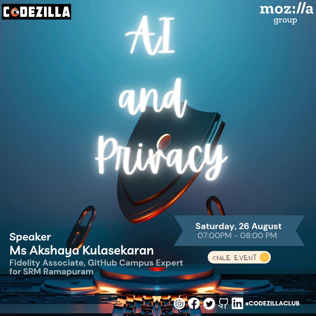 CodezillaClub's tweet image. Heyy there🚀
🌐 Discover the AI-Privacy...A brand-new online event by CodeZilla that covers every aspect of AI privacy.
🗓 Date: August 26, 2023
⏰Time: 7:00 PM
📍Platform: Gatheround
🎤 Speaker: Akshaya Kulasekaran
(Fidelity Associate, GitHub Campus Expert for SRM Ramapuram)
