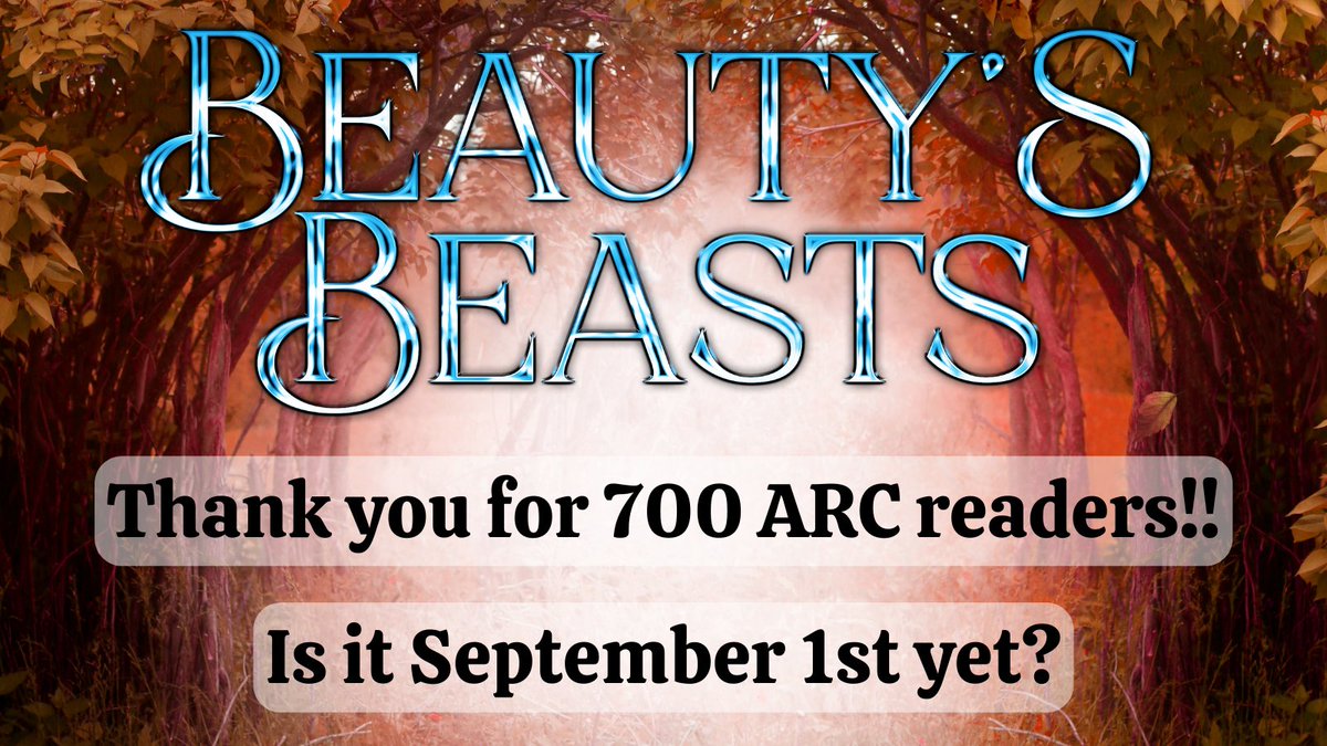 Beauty's Beasts has just hit 700 ARC readers!!

The fact that so many are so eager to read this story blows my mind. Thank you all so much!

ONE MORE WEEK 😱🥳🥳🥳

#paranormalromance #whychooseromance #BeautyandtheBeastretelling #Gargoyles