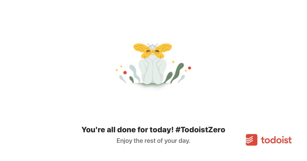 Done for the day! 🚀 #TodoistZero todoist.com