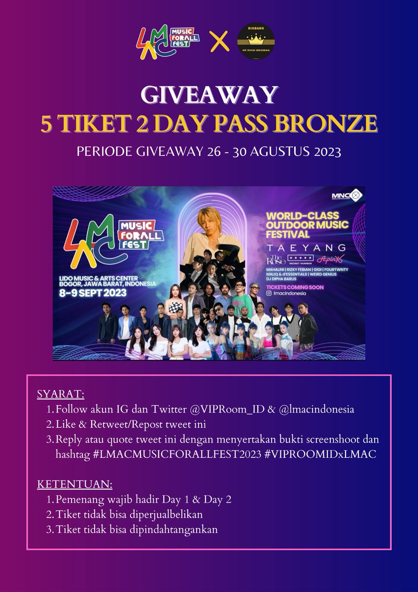 VIPRoom_ID's tweet photo. 🎉GIVEAWAY VIP ROOM INDONESIA🎉

Tiket Bronze 2 Day Pass LMAC Music For All Fest 2023

🥳5 Winners🥳

📝Syarat :
1. Follow akun IG dan twitter @VIPRoom_ID &amp; @lmacindonesia
2. Like &amp; RT tweet ini
3. Reply/Quote bukti screenshoot + hashtag #LMACMUSICFORALLFEST2023
#VIPROOMIDxLMAC https://t.co/f0wKhcuzMD
