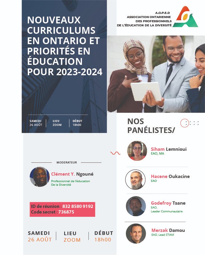 L'AOPED est heureuse de vous inviter à la table ronde qu'elle organise ce samedi 26 août à 18h00 pour sensibiliser les professionnels de l'éducation en Ontario sur les changements dans certains curriculums et les priorités du ministère de l'éducation pour cette année scolaire.