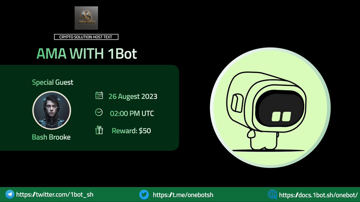 CryptoSolutionG's tweet image. 🔊 #TextAMA Crypto Solution Glad To Announce AMA with 1Bot

⏰ Date &amp;amp; Time: 26/08/23 AT 02PM UTC

💰Rewards Pool: $50 USDT

🏠Venue: t.me/CryptoSolution…

〽️Rules: 

1⃣ Follow @CryptoSolutionG and @1bot_sh

2⃣ Like &amp;amp; Retweete 

3⃣ Comment Questions &amp;amp; Tag 3 Friend