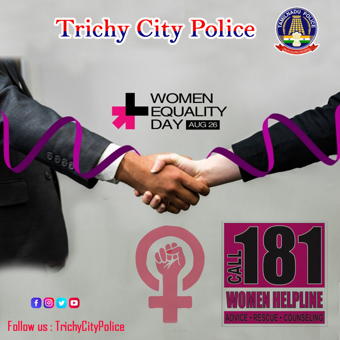 TrichyCityPolic's tweet photo. Women Equality Day - August 26
#trichycity #TrichyCityPolice #trichynews #trichy #women #womenequality #womenhelpline181 https://t.co/ewhTDD8b9j