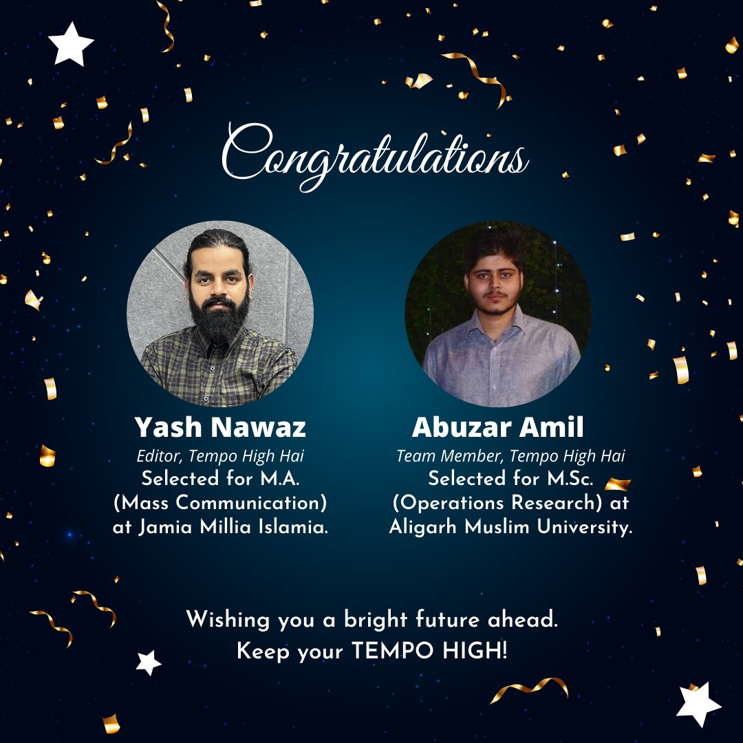 tempohighhai's tweet photo. Join us in congratulating Yash and Abuzar for being selected to Jamia Milla Islamia and Aligarh Muslim University.

May the blessings of Almighty always be upon you.

Keep your TEMPO HIGH!!

#tempohighhai https://t.co/aibzil7O6v