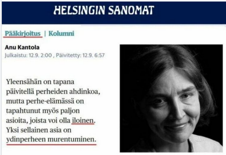 HS-Pravda iloitsee PÄÄKIRJOITUKSESSAAN ydinperheen murentumisesta, mikä esim. on vaikuttanut syntyvyyden laskuun. Tilalle halutaan maahanmuuttajia. Punavihreää agendajournalismia.