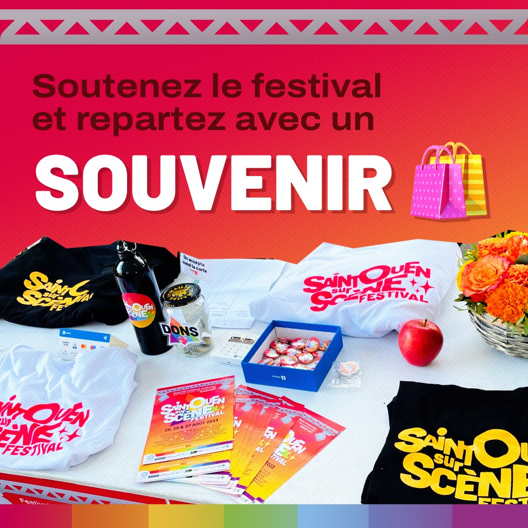 SaintOuensScene's tweet photo. Pendant le festival, découvrez notre sélection de souvenirs qui vous permettront de garder une trace de ces moments magiques tout en contribuant au financement de l'événement. Votre soutien est essentiel pour rendre cet événement possible et 100% gratuit 💖 https://t.co/NX90XFcH1n