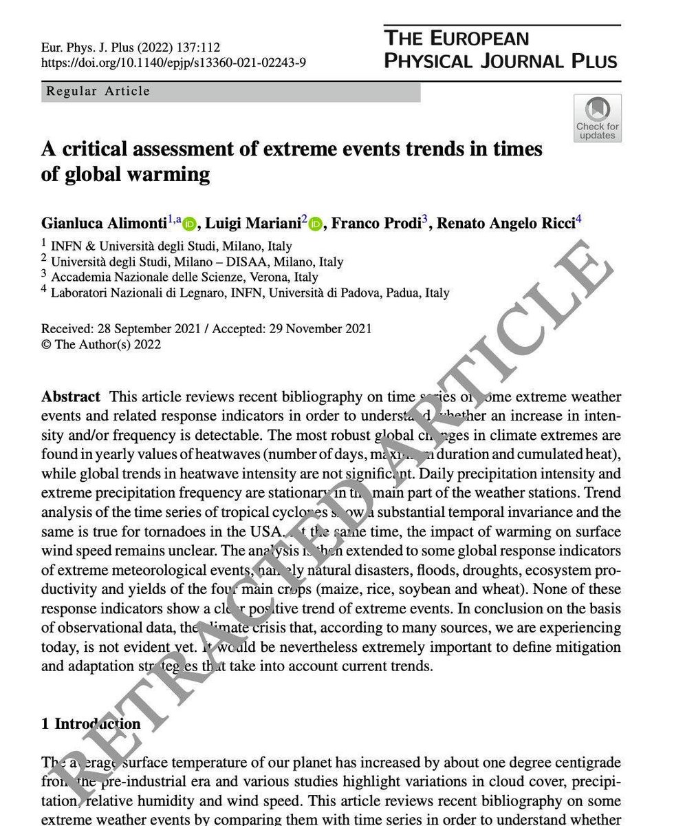 Quattro amici al bar, non climatologi, hanno scritto un articolo per confutare la tesi che sia in atto una crisi climatica con aumento dei fenomeni estremi. 

Tesi che è sostenuta nella letteratura scientifica dalla quasi totalità dei climatologi.

1/