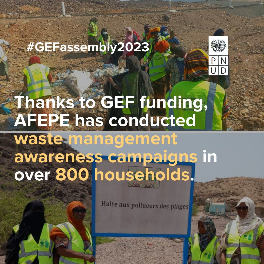 Waste management is key to preserving human well-being & the environment. Through the @GEF_SGP @PNUDDjibouti supported local CSO AFEPE for an awareness-raising campaign in 13 neighborhoods in Tadjourah, educating 800 households about waste management. #GEFassembly2023
