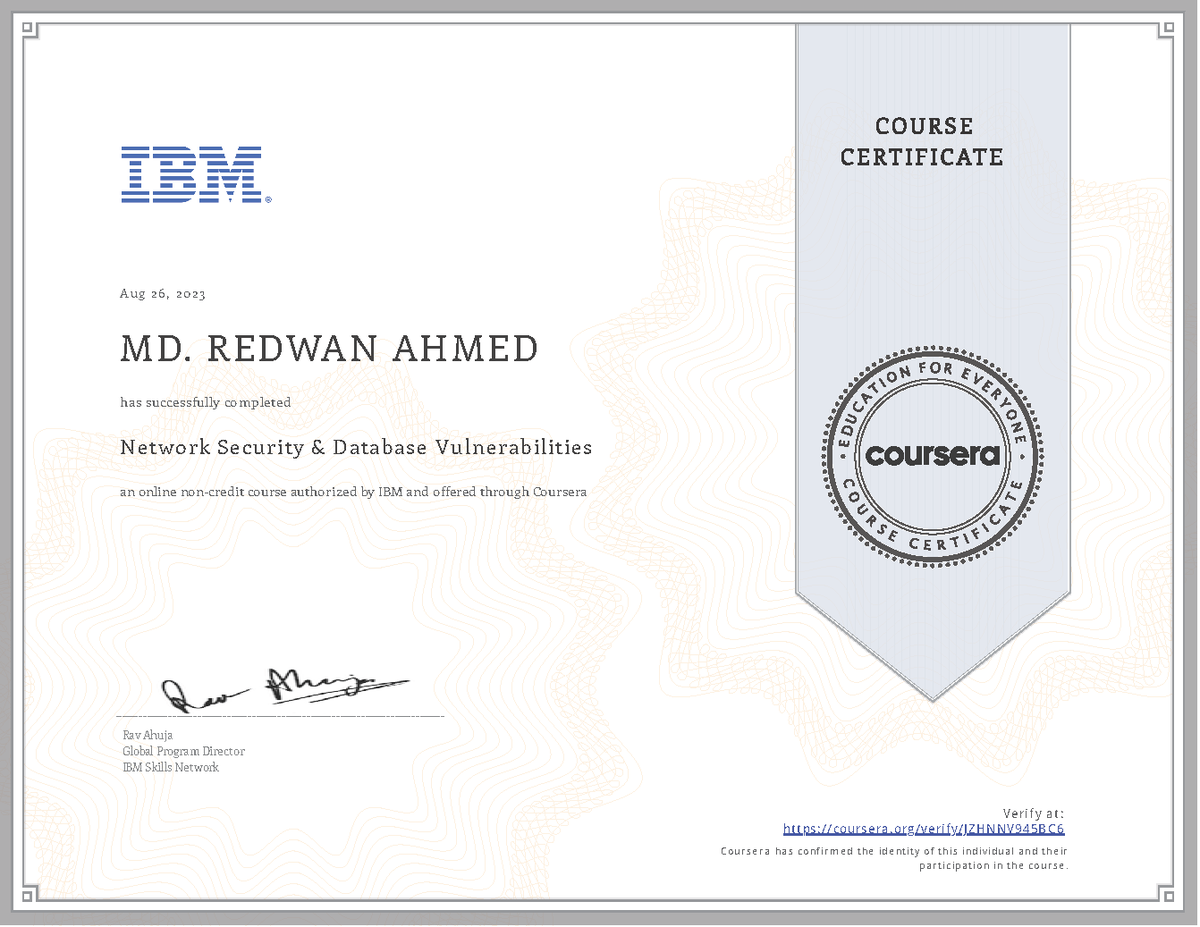 redwancse's tweet photo. Excited to share that I have successfully completed the Network Security &amp; Database Vulnerabilities course on Coursera authorized by IBM.

#Coursera #IBM #NetworkSecurity #DatabaseVulnerabilities #redwancse https://t.co/U7i2vJMLDr
