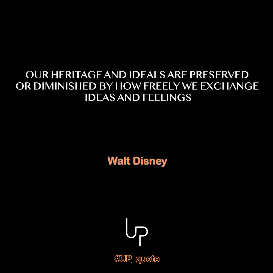 QUOTE OF THE DAY #UP_quote #Heritage #BooksWorthReading #WaltDisney #Preservation #History #QuoteOfTheDay #UP_PHELELE 🇿🇦