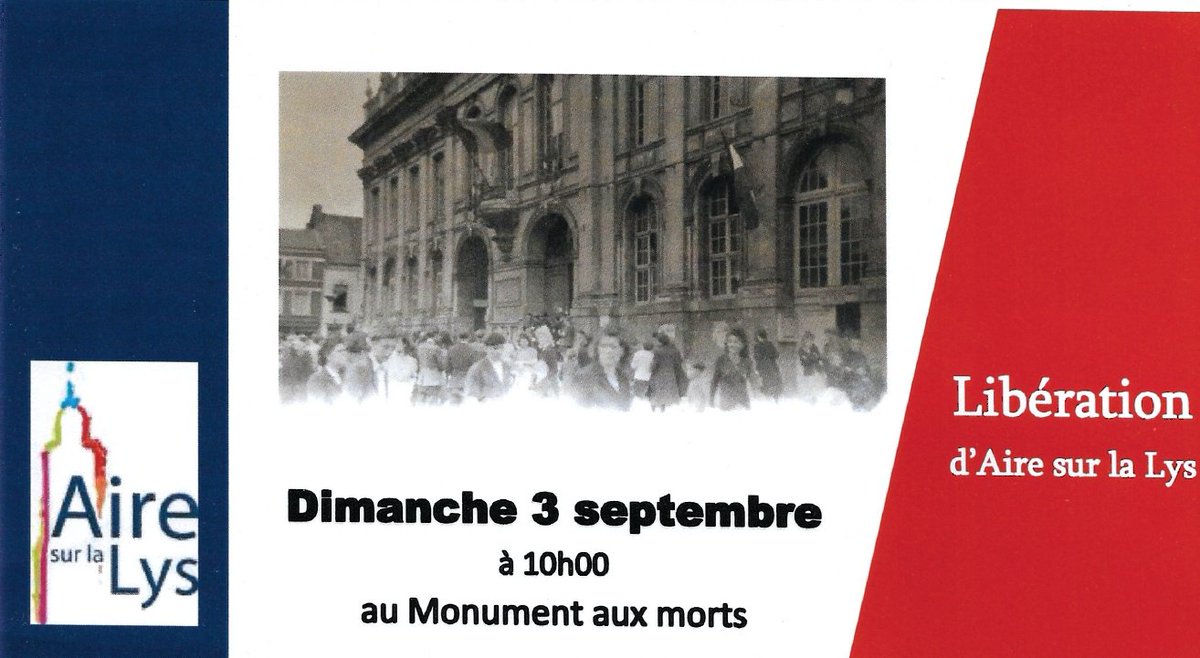 AireNouvelle1's tweet photo. LIBERATION !
Cérémonie pour le 79° anniversaire de la Libération d'#AiresurlaLys !
Rendez-vous au Monument aux morts le dimanche 3 septembre 2023 à 9 H 55. https://t.co/4pERJeaKos