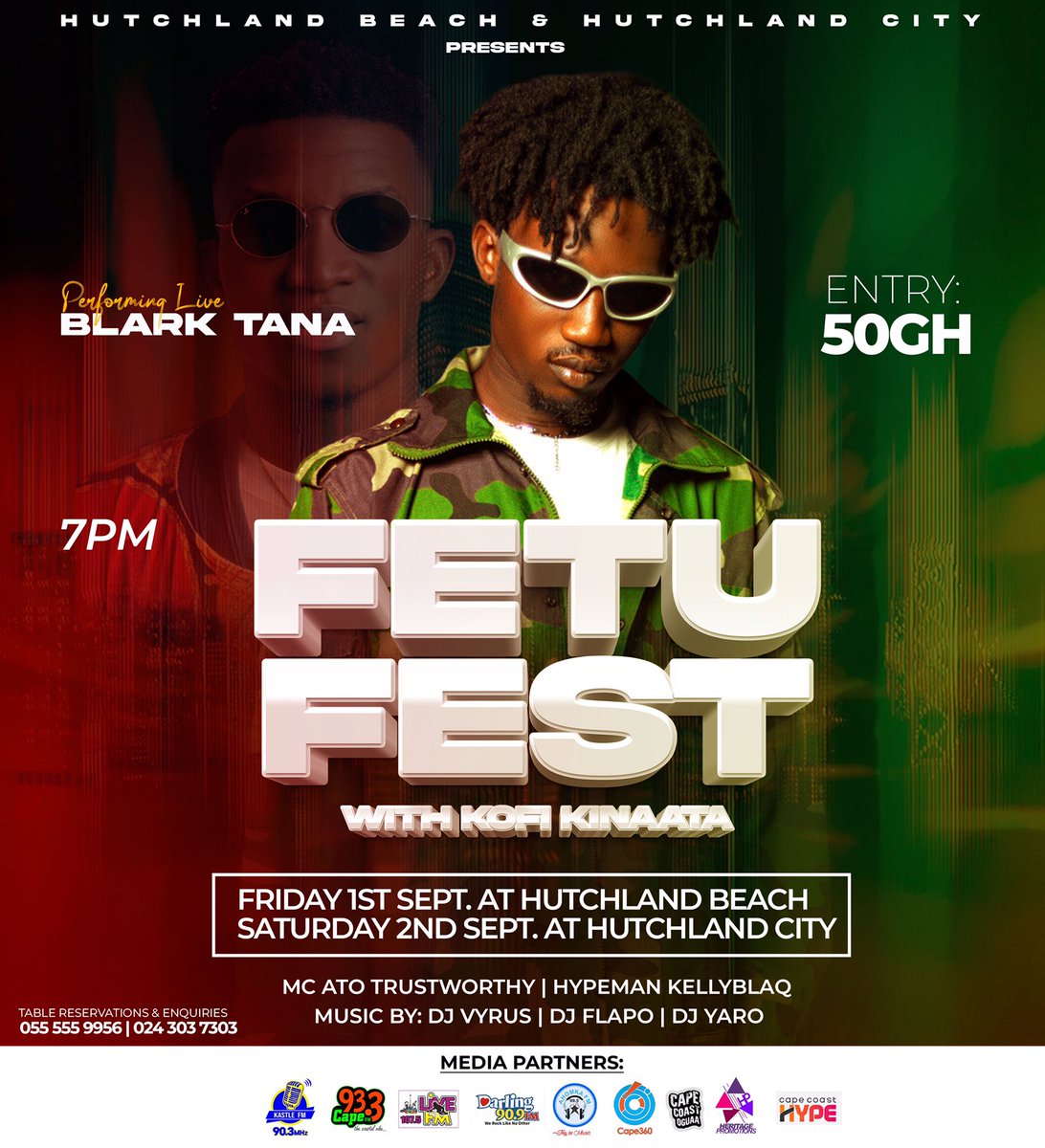 Performing live at FETU FEST with <a href="/KinaataGh/">Kofi Kinaata</a> is <a href="/BlarkTana/">Blark Tana</a>, our 2022 Central Music Awards Best New Artiste. 

DATE: FRIDAY, 1st September, 2023 
Venue: 📍Hutchland Beach
📆 SATURDAY, 2nd September, 2023 
Venue: 📍 Hutchland City 

TIME: ⏰ 7PM | 💰 RATE: GHC 50.00 

#FetuFest