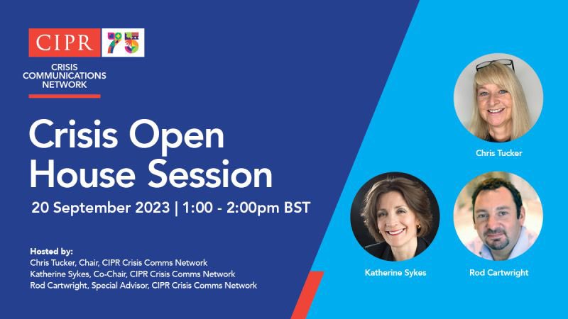 CIPRCrisisComm's tweet photo. Open House will return again on Wednesday, September 20th at 1.00pm BST. Our team @marland_sykes, @RodCartwright and @glammaster will be opening the floor to our members, and we’re keen to discuss any crisis topics that take your interest https://t.co/W9QL9SqKco https://t.co/VdSf2lHBQD