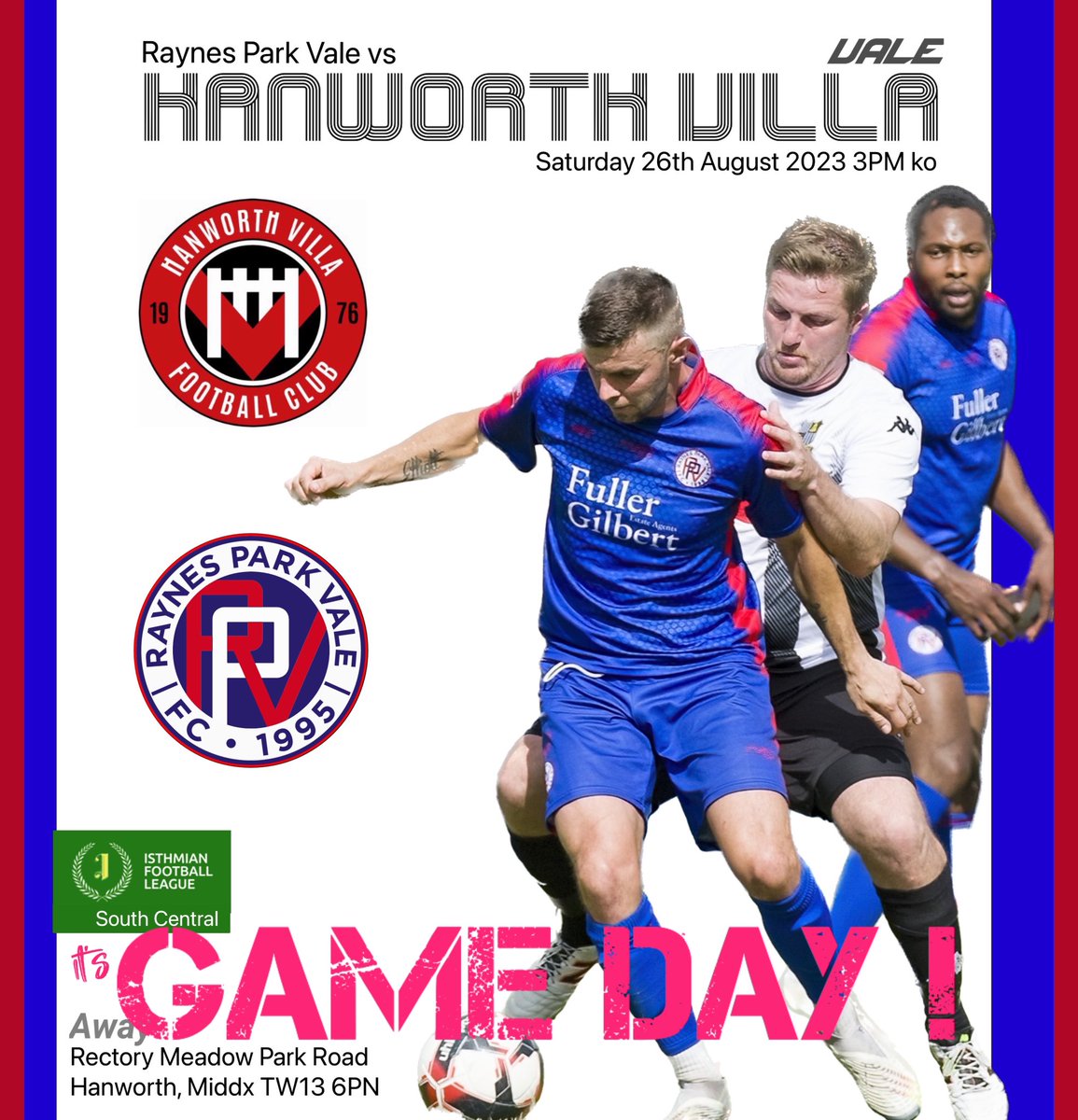 RPVFC's tweet photo. 🔵🔴 C’mon let’s GO
 - - -   it’s GAME DAY!!! - - -
The Raynes Park boys return to league action this afternoon at the Villa. 

@HanworthVillaFC vs RPV
@IsthmianLeague South Central
⚽️ Sat 23 Aug 3PM
🏟️ Rectory Meadow TW13 6PN

1st ever Isthmian League away game
for the Vale. https://t.co/pA7Ur5DgOR