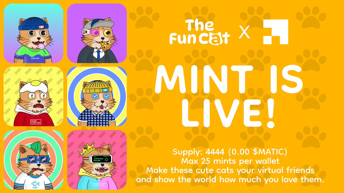 TheFunCat's tweet image. Meow😺,MINT IS LIVE! 📢

The Fun Cat is now available:
Supply: 4444
Price: 0.00 $MATIC (Free)
Mint on👉launchmynft.io/collections/0x…

Make these cute cats your virtual friends and show the world.

Powered By @0xPolygon⚡️
#NFTCommunity #mint #NFTsales #PolygonCommunity #onPolygon #NFT