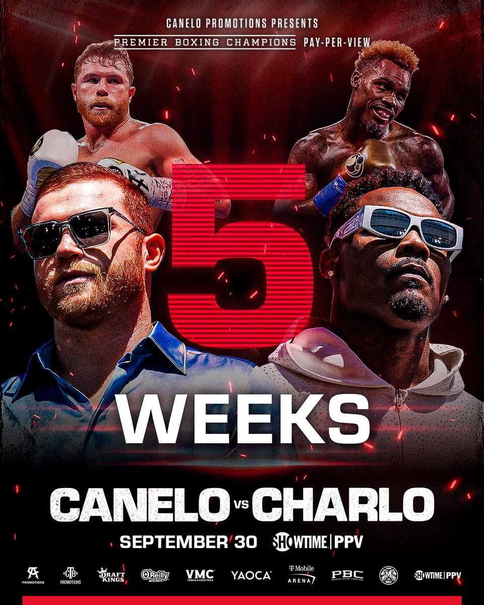 𝗙𝗜𝗩𝗘 𝗪𝗘𝗘𝗞𝗦 🗓️ #CaneloCharlo