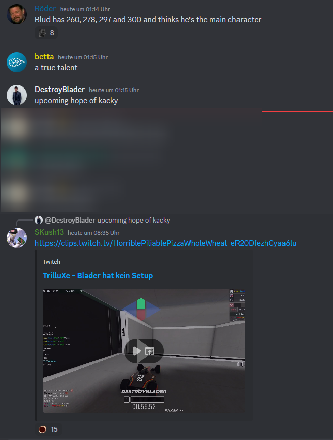 Während sich Blader auf der Gamescom nach dieser Blamage aufm Discord versteckt, genieße ich die Blader freihe Zeit aufm Kacky und farme Finishes.

twitch.tv/roeder