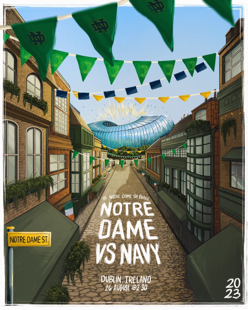 Tá Notre Dame sa Bhaile 🆚 Navy 📆 Saturday, Aug. 26 📍 Dublin, Ireland (Aviva Stadium) 🕢 2:30 pm ET 📺 NBC #GoIrish☘️