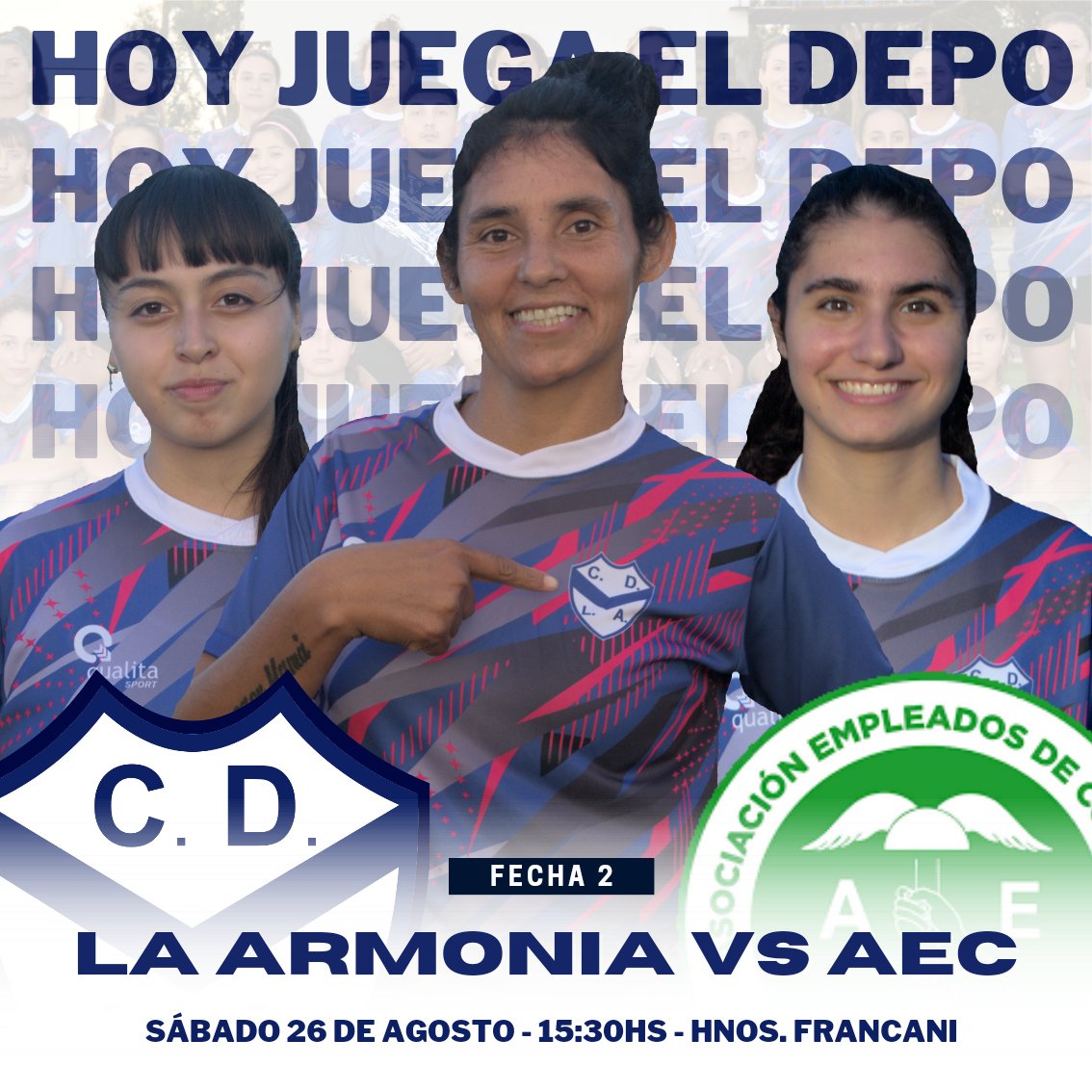 #Femenino ⚽️ | 📢 ¡𝙃𝙊𝙔 𝙅𝙐𝙀𝙂𝘼 𝙀𝙇 𝘿𝙀𝙋𝙊! 🥳

🏆 Torneo Clausura - Fecha 2️⃣.
🆚️ La Armonía Vs AEC.
🗓 Sábado 26 de agosto.
🏟 Estadio: Hnos. Francani.
⏱ Hora: 15:30hs.
👨🏻‍⚖️ Árbitro: Juan Bermejo (ABA).

#𝗦𝗼ñ𝗲𝗺𝗼𝘀𝗝𝘂𝗻𝘁𝗼𝘀 💫
#VamosDepo 💙
