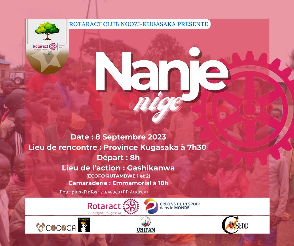 <a href="/rotaract_ngozi/">Rotaract Club KUGASAKA</a> vous présente sa première action  phare de l'année rotarienne 2023-2024.🔥🔥🔥

📍Gashikanwa-Ngozi
📅 08/09/2023
 
Voudrais-tu créer de l'espoir avec nous?
#EducateGirls
#PromoteCommunities
#COSEDD
@igirivyiza_h 
<a href="/UnifamBurundi/">UNIFAM Burundi</a> 
<a href="/RtcBurundi257/">Rotaract Burundi</a>
<a href="/BurundiRotary/">Rotary Burundi</a>