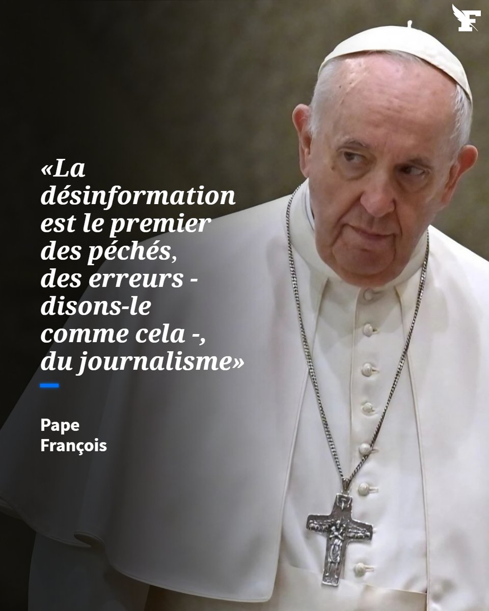 Le pape François a dénoncé samedi la «désinformation» et les fake news, qui en tentant d'orienter l'opinion publique représentent selon lui «le premier péché du journalisme». → lefigaro.fr/actualite-fran…