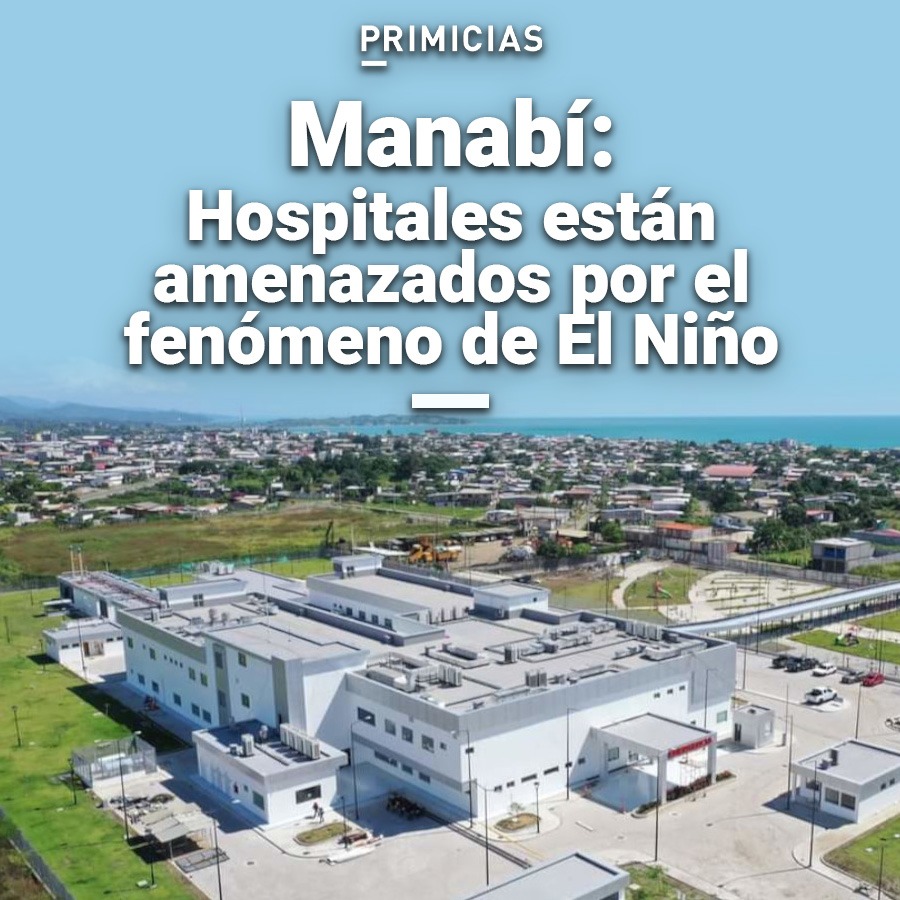 En Manabí hay 123 unidades de salud en riesgo de inundaciones y 46 por deslizamientos. Además, las falencias en los hospitales podrían agravar los impactos de El Niño. prim.ec/A9Yt50PECfJ
